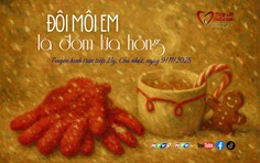 Thay lời muốn nói - Tháng 11/2025: Đôi môi em là đốm lửa hồng