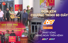 60 Giây ngày 22/12/2025 | Khánh thành căn nhà đầu tiên trong "Chiến dịch Quang Trung" tại Lâm Đồng