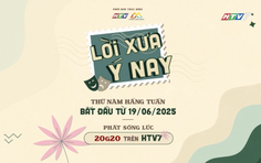 "Lời xưa ý nay" - 20g20 thứ Năm trên HTV7