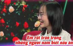 Bạn muốn hẹn hò - Tập 64: Em rất trân trọng những người nam biết nấu ăn