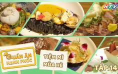 Quán ăn hạnh phúc - Tập 14: Thanh mát các món với Tiệm mì Mùa Hè