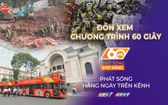 TP. Hồ Chí Minh: Xe buýt điện 2 tầng đầu tiên đi vào hoạt động | 60 Giây Sáng ngày 21/10/2026