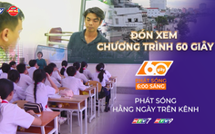 TP. Hồ Chí Minh dự kiến mở trường học chất lượng cao | 60 Giây Sáng ngày 24/10/2026