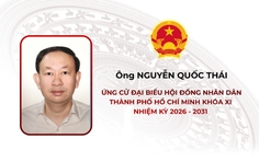 Tóm tắt tiểu sử ông Nguyễn Quốc Thái ứng cử Hội đồng nhân dân TP. Hồ Chí Minh Khóa XI