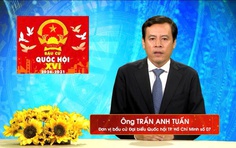 Chương trình hành động Ứng cử viên Đại biểu Quốc hội Khóa XVI Trần Anh Tuấn