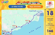 Lộ trình chặng 18 Cúp Truyền hình 2026: Phan Thiết - Vũng Tàu 166km (22/4)