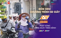 60 Giây ngày 9/4/2026 | Mưu sinh giữa “chảo lửa” TP. Hồ Chí Minh