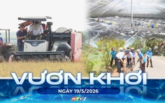 Vươn khơi - Ngày 19/5/2026 | Học Bác – Người Bí thư chi bộ hết lòng vì dân nơi phố biển