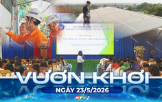Vươn khơi - Ngày 23/5/2026 | TP. Hồ Chí Minh tăng cường kiểm tra giá điện nhà trọ