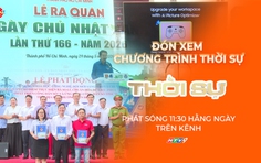 Thời sự trưa HTV ngày 24/5/2026 | Thành phố Hồ Chí Minh ra quân "Ngày Chủ nhật xanh" lần thứ 166 năm 2026