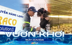 Vươn khơi - Ngày 24/5/2026 | Ngày 6/5 hằng năm là Ngày Logistics Việt Nam