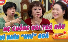 Mẹ chồng từng đòi "trả" con dâu 17 tuổi và cái kết viên mãn