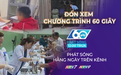 60 Giây Trưa ngày 26/6/2026 | TP. Hồ Chí Minh: Trung bình mỗi ngày khám sức khỏe cho hơn 3.300 người dân