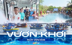 Vươn khơi - Ngày 29/6/2026 | Khu vực phía Đông có 3 tuyến xe buýt được miễn phí vé