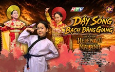Sao nhí Helen Vũ vừa diễn xuất, vừa hát ca trong Vườn Âm Nhạc – Dậy sóng Bạch Đằng Giang