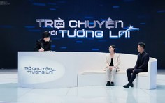 Trò chuyện với tương lai: Đam mê không có hạn sử dụng
