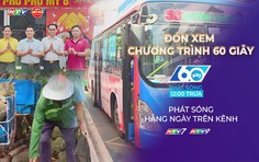 60 Giây Trưa ngày 29/7/2026 | TP. Hồ Chí Minh sẽ đưa xe buýt, metro vào gần khu dân cư
