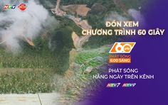 60 Giây Sáng ngày 9/7/2026 | Lai Châu khẩn trương khắc phục hậu quả mưa lũ lớn
