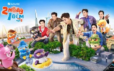 2 Ngày 1 Đêm quay trở lại với phiên bản đặc biệt từ 30/8
