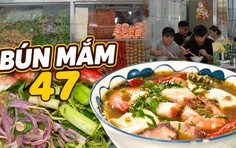 HTV Thành phố không ngủ: Bún Mắm 47 hơn 40 năm giữ vị