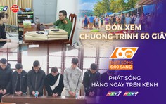 60 Giây Sáng ngày 15/9/2026 | Quảng Ninh: Triệt phá đường dây lừa đảo hơn 1.000 tỷ đồng trên không gian mạng