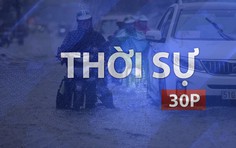 Thời sự 30P chiều (24/9/2026): TP. Hồ Chí Minh duyệt dự án chống ngập 7.700 tỉ đồng
