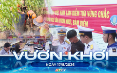 Vươn Khơi - Ngày 17/8/2026 | Đề xuất giảm 30% thuế cho hộ kinh doanh và doanh nghiệp nhỏ