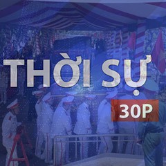 Thời sự 30P trưa (15/10/2026): Hoàn thành di chuyển 731 hài cốt liệt sĩ về nơi an nghỉ