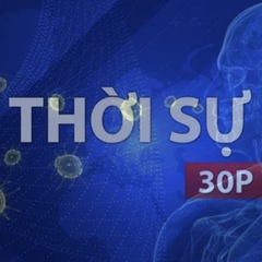 Thời sự 30P sáng (16/04/2026): Ngăn chặn nguy cơ lây nhiễm chéo tại các cơ sở y tế