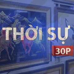 Thời sự 30P trưa (19/4/2026): Không gian giữ hồn sơn mài Tương Bình Hiệp