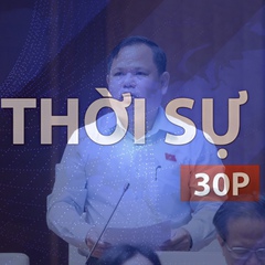 Thời sự 30P sáng (24/04/2026): Đại biểu Quốc hội đề xuất ngưỡng chịu thuế từ 1 đến 3 tỉ với hộ kinh doanh