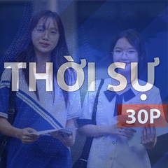Thời sự 30P trưa (24/04/2026): Từ hôm nay, thí sinh đăng ký thi tốt nghiệp THPT 2026