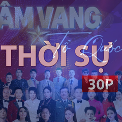 Thời sự 30P trưa (28/4/2026): Chương trình nghệ thuật chính luận đặc biệt "Âm vang Tổ quốc" lúc 20 giờ - VTV1