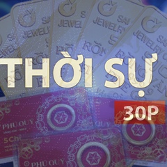 Thời sự 30p trưa (21/5/2026): Sáng nay 21/5, giá vàng tăng 2 triệu đồng/lượng