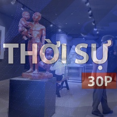 Thời sự 30P sáng (3/5/2026): Giới thiệu 24 tác phẩm mỹ thuật về học tập và làm theo Bác