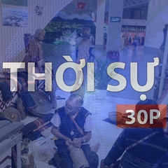 Thời sự 30P trưa (3/5/2026): Hồn Tây Nguyên giữa đô thị
