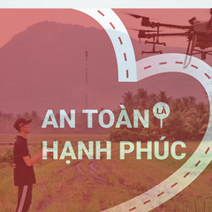 An toàn là hạnh phúc: Công nghệ bay vì những hành trình bình yên