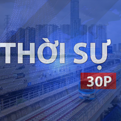 Thời sự 30P chiều (30/7/2026): TP. Hồ Chí Minh đặt mục tiêu hoàn thành 8 tuyến metro vào năm 2030
