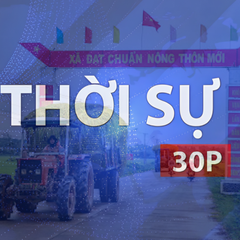 Thời sự 30P trưa (30/7/2026): TP. Hồ Chí Minh xây dựng bộ tiêu chí xã nông thôn mới
