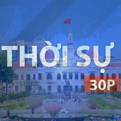 Thời sự 30P sáng (6/7/2025): Kỳ vọng Luật Đô thị đặc biệt mở đường cho TP bứt phá