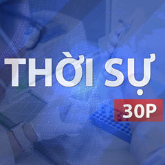 Thời sự 30P trưa (7/7/2026): Đề xuất bảo hiểm y tế chi trả thêm chụp PET/CT, xét nghiệm ung thư