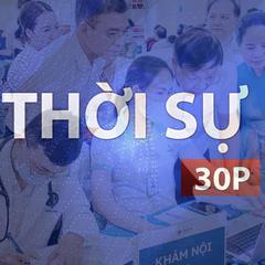 Thời sự 30P trưa (2/8/2026): Đẩy nhanh tiến độ khám sức khỏe toàn dân
