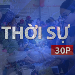 Thời sự 30P trưa (7/8/2026):  Bữa sáng yêu thương ấm áp sẻ chia