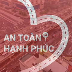 An toàn là hạnh phúc: Đầu tư công vì những cung đường an toàn