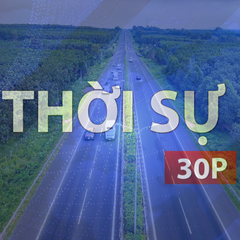 Thời sự 30P sáng (15/9/2026): Phó Thủ tướng yêu cầu đưa tình huống giữ khoảng cách cao tốc vào giáo trình GPLX