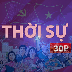Thời sự 30P trưa (2/9/2026): Sáng mãi niềm tin theo Đảng