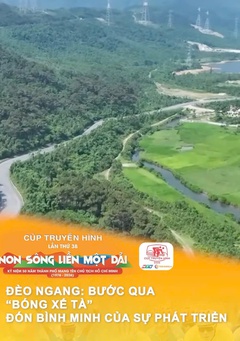 Đèo Ngang Bước qua “bóng xế tà”, đón bình minh của sự phát triển