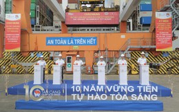 Cảng Tân Cảng - Cái Mép Thị Vải khẳng định vị thế cảng cửa ngõ chiến lược