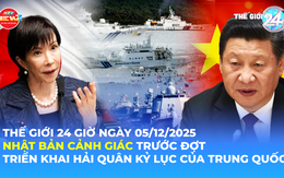 Tin Thế giới 24 Giờ ngày 5/12/2025 | Nhật Bản cảnh giác trước đợt triển khai hải quân kỷ lục của Trung Quốc
