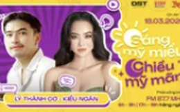 Sáng mỹ miều - Chiều mỹ mãn | Tập 799: Lý Thành Cơ x Kiều Ngân